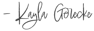 handwritten signature of Kayla Gerecke, Owner of Girl Friday Home & Garden
